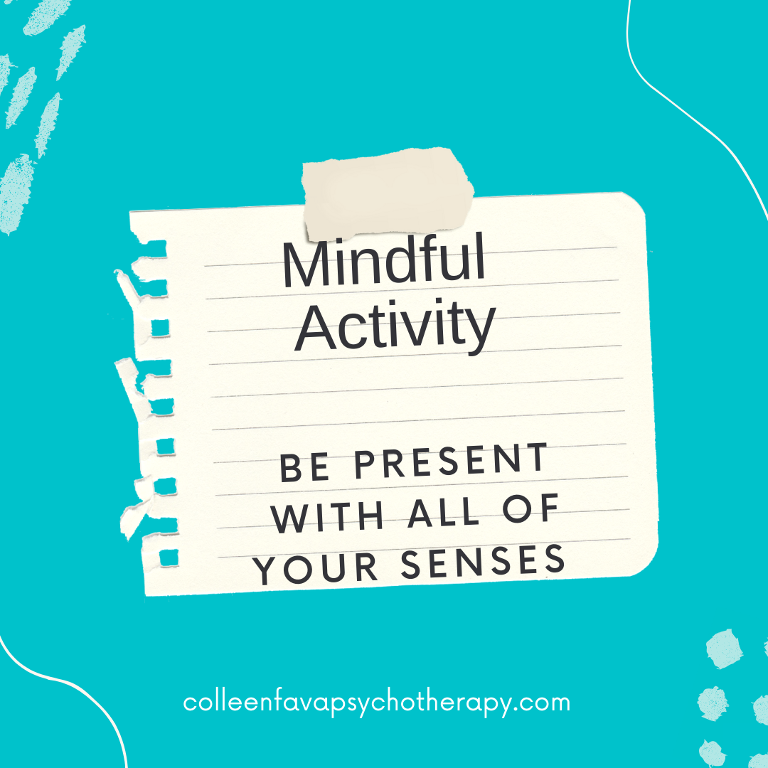 Mindful Activities - Colleen Fava - Psychotherapist